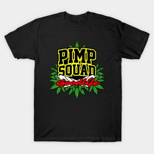 PIMPSQUAD GOODLIFE T-Shirt